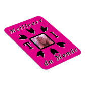 Magnet Flexible Photo personnalisable "Meilleure TOI du Monde"  (Côté Droit)