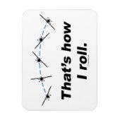 Magnet Flexible Plan : comment rouler (Vertical)