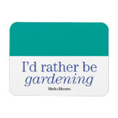 Magnet Flexible Plutôt Jardiner (Horizontal)