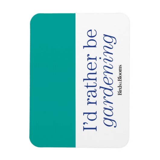 Magnet Flexible Plutôt Jardiner (Vertical)