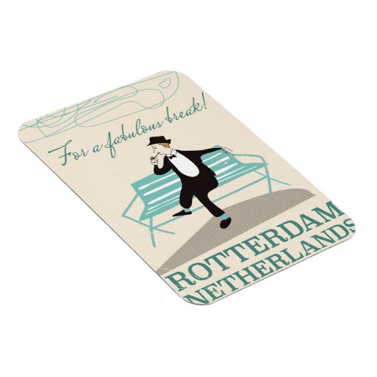 Magnet Flexible Pour une pause fabuleuse ! Rotterdam, Pays-Bas (Côté Droit)