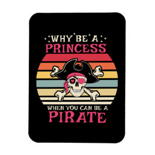 Magnet Flexible Pourquoi être une princesse quand on peut être une