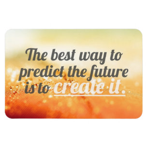 Magnet Flexible Prédire L'Avenir - Citation Motivationnelle