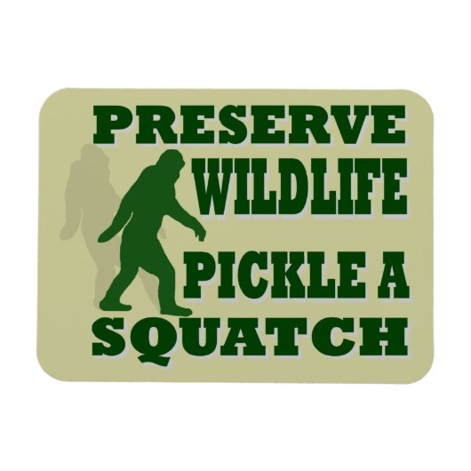 Magnet Flexible Préserver le pickat sauvage un squatch (Horizontal)