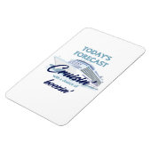 Magnet Flexible Prévisions d'aujourd'hui : Croisière & Boisson (Côté Gauche)