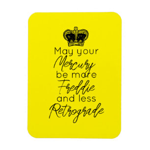 Magnet Flexible Puisse votre Mercure être plus Fred & moins Rétrog