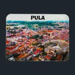 Magnet Flexible Pula Croatia City View Peinture<br><div class="desc">Belle oeuvre d'art de Pula Croatia montrant l'architecture emblématique de la ville croate. Super idée souvenir et cadeau.</div>