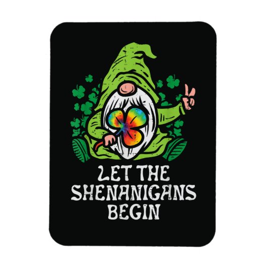 Magnet Flexible Que les Shenanigans commencent (Vertical)