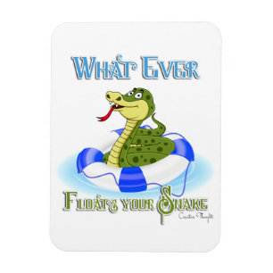 Magnet Flexible Quel que soit ce qui flotte votre serpent
