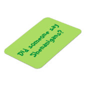 Magnet Flexible Quelqu'Un A-T-Il Dit Des Shenanigans ? Saint Patri (Côté Gauche)