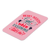 Magnet Flexible Qui A Besoin D'Être Génial Quand Tout Le Monde M'A (Côté Gauche)