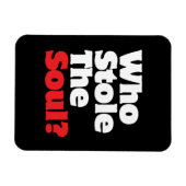 Magnet Flexible Qui a volé l'âme? (Horizontal)