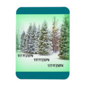 MAGNET FLEXIBLE QU'IL SNOW (Vertical)
