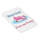 Magnet Flexible Quoi qu'il flotte votre Flamant rose 3 (Côté Droit)