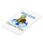 Magnet Flexible Quoi qu'il flotte votre tortue 2 (Côté Gauche)