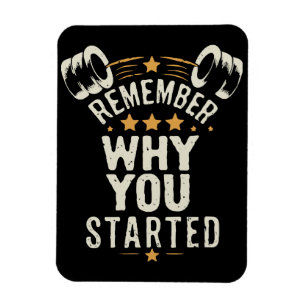Magnet Flexible Rappelez-vous Pourquoi Vous Avez Commencé. Motivat