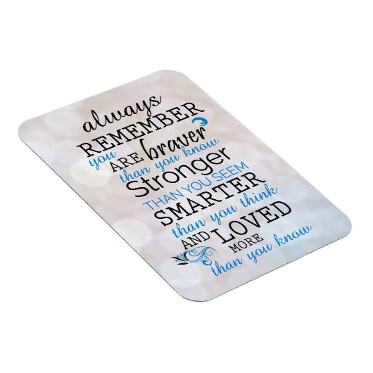 Magnet Flexible Rappelez-vous toujours que vous êtes courageux (Côté Droit)