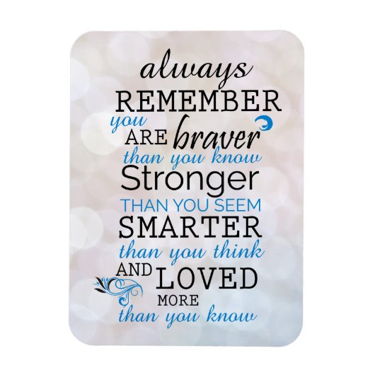 Magnet Flexible Rappelez-vous toujours que vous êtes courageux (Vertical)