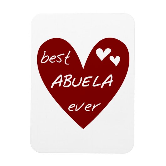 Magnet Flexible Red Heart Best Abuela Ever Dons (Vertical)