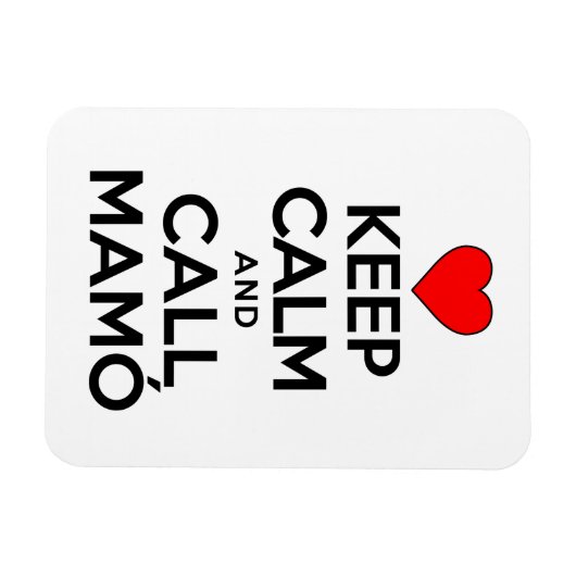 Magnet Flexible Restez Calme Et Appelez Mamo Irish Grand-Mère Magn (Horizontal)