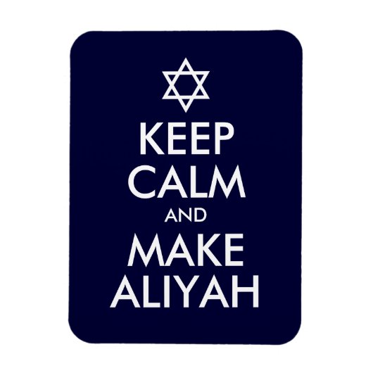 Magnet Flexible Restez Calme Et Faites De L'Aliyah (Vertical)