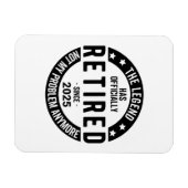 Magnet Flexible Retraité 2025 Plus mon problème - Retraite (Horizontal)