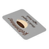 Magnet Flexible Retraite : La pause café la plus longue du monde (Côté Droit)