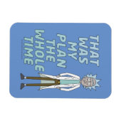 Magnet Flexible RICK ET MORTY™ | C'Était Mon Plan Tout Le Temps (Horizontal)