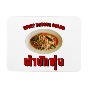 Magnet Flexible Salade de Papaya épicé [Tam Mak Hung] Dialecte Isa