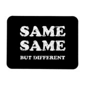 MAGNET FLEXIBLE SAME SAME BUT DIFFERENT (Horizontal)