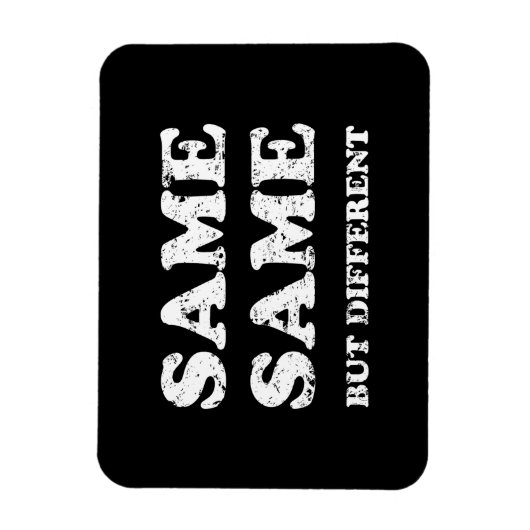 MAGNET FLEXIBLE SAME SAME BUT DIFFERENT (Vertical)