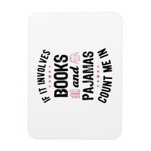 Magnet Flexible Si cela implique des livres et des pyjamas livre l