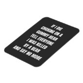 Magnet Flexible si je meurs étouffé sur un ours gummy dites à tout (Côté Gauche)