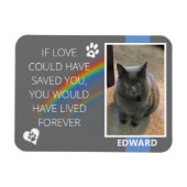Magnet Flexible Si l'amour aurait pu vous sauver Pet Memorial (Horizontal)