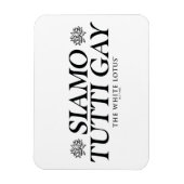Magnet Flexible Siamo Tutti Gay - Le Lotus Blanc (Vertical)
