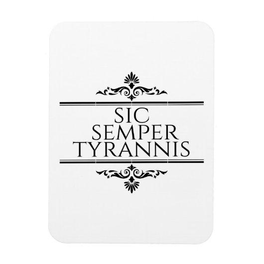 Magnet Flexible Sic Semper Tyrannis (Vertical)