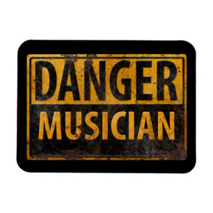 Magnet Flexible SIGNE D'Avertissement DANGER MUSICIEN Distressed M