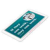 Magnet Flexible S'ils peuvent marcher, ils peuvent travailler. Mag (Côté Gauche)