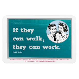 Magnet Flexible S'ils peuvent marcher, ils peuvent travailler. Mag