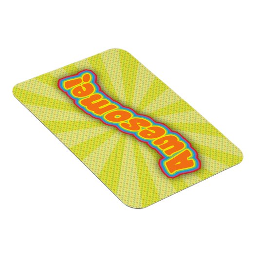 Magnet Flexible Simplement Awesome mignon Slogan amusant (Côté Droit)