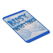 Magnet Flexible S'occuper Écrire Auteur Motivation Slogan (Côté Droit)