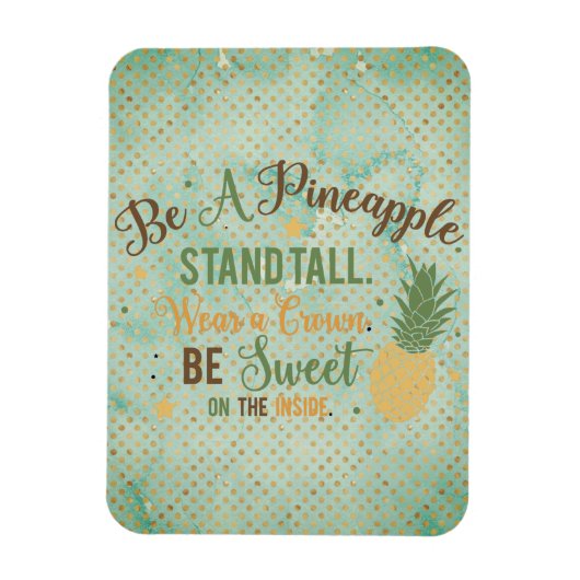 Magnet Flexible Sois une œuvre d'art de mot d'ananas (Vertical)