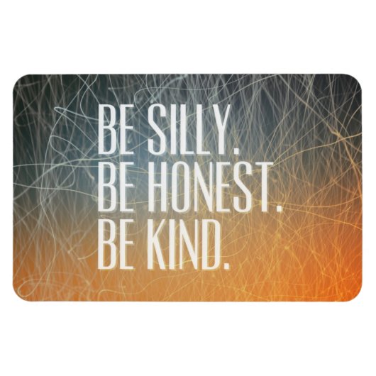 Magnet Flexible Soyez honnête - Citation Motivationnelle (Horizontal)
