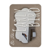 Magnet Flexible Soyez Une Motivation D'Oiseau Précoce (Vertical)
