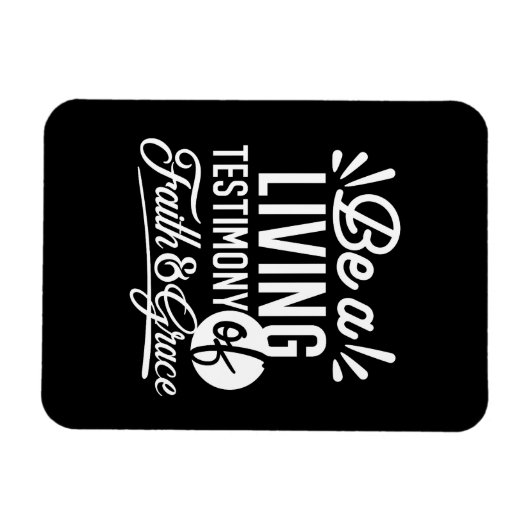 Magnet Flexible Spiritual Living Testimony Faith and Grace Quote (Horizontal)