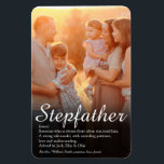 Magnet Flexible Stepfather, Stepdad Definition Script Photo<br><div class="desc">Personalise for your special stepfather,  stepdad,  or daddy to create a unique gift for Father's day,  birthdays,  Christmas or any day you want to show how much he means to you. A perfect way to show him how amazing he is every day. Designed by Thisisnotme©</div>