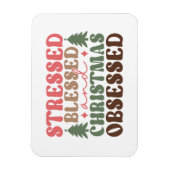 Magnet Flexible Stressé, béni et observé à Noël (Vertical)