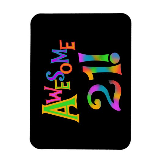 Magnet Flexible Superbe 21 T-shirts et cadeaux d'anniversaire (Vertical)