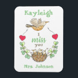 Magnet Flexible Sweet Little Birds Je Vous Manque Professeur<br><div class="desc">Envoyez un cadeau spécial pour rappeler à vos étudiants,  patients,  clients,  amis ou familles combien ils vous manquent pendant les périodes de séparation. Parfait pour les jeunes étudiants ! Customisez avec leur et vos noms pour une touche spéciale !</div>