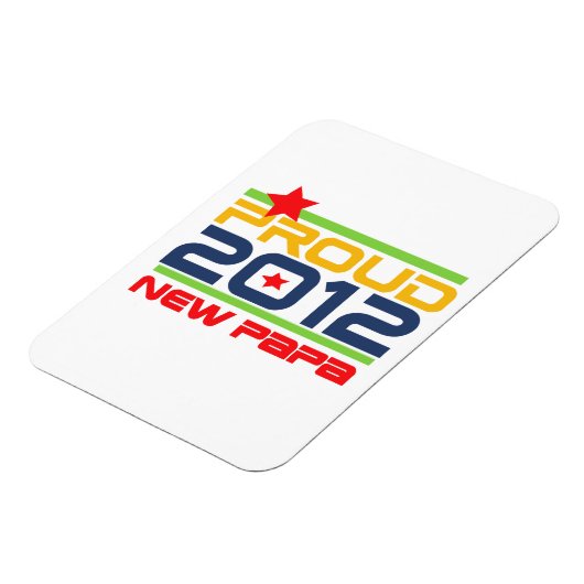 Magnet Flexible T-shirts et cadeaux Proud New Papa 2012 (Côté Gauche)